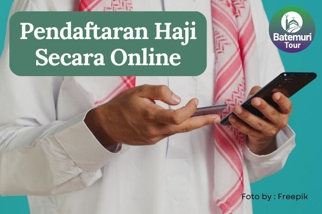 Inilah Alur Pendaftaran Haji Secara Online Agar Proses Lebih Mudah dan Praktis